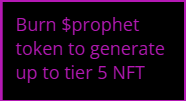 burn prophet to generate or upgrade nft